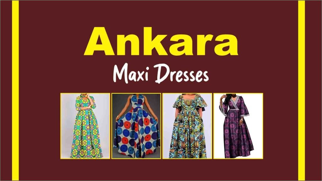 Ankara Maxi Dresses