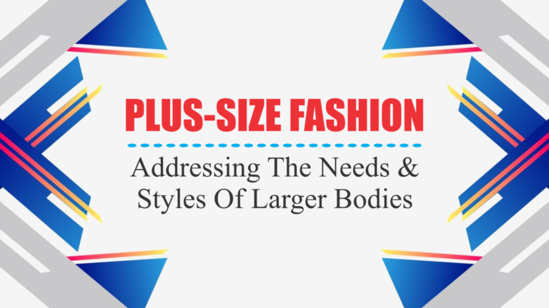 Plus-Size Fashion