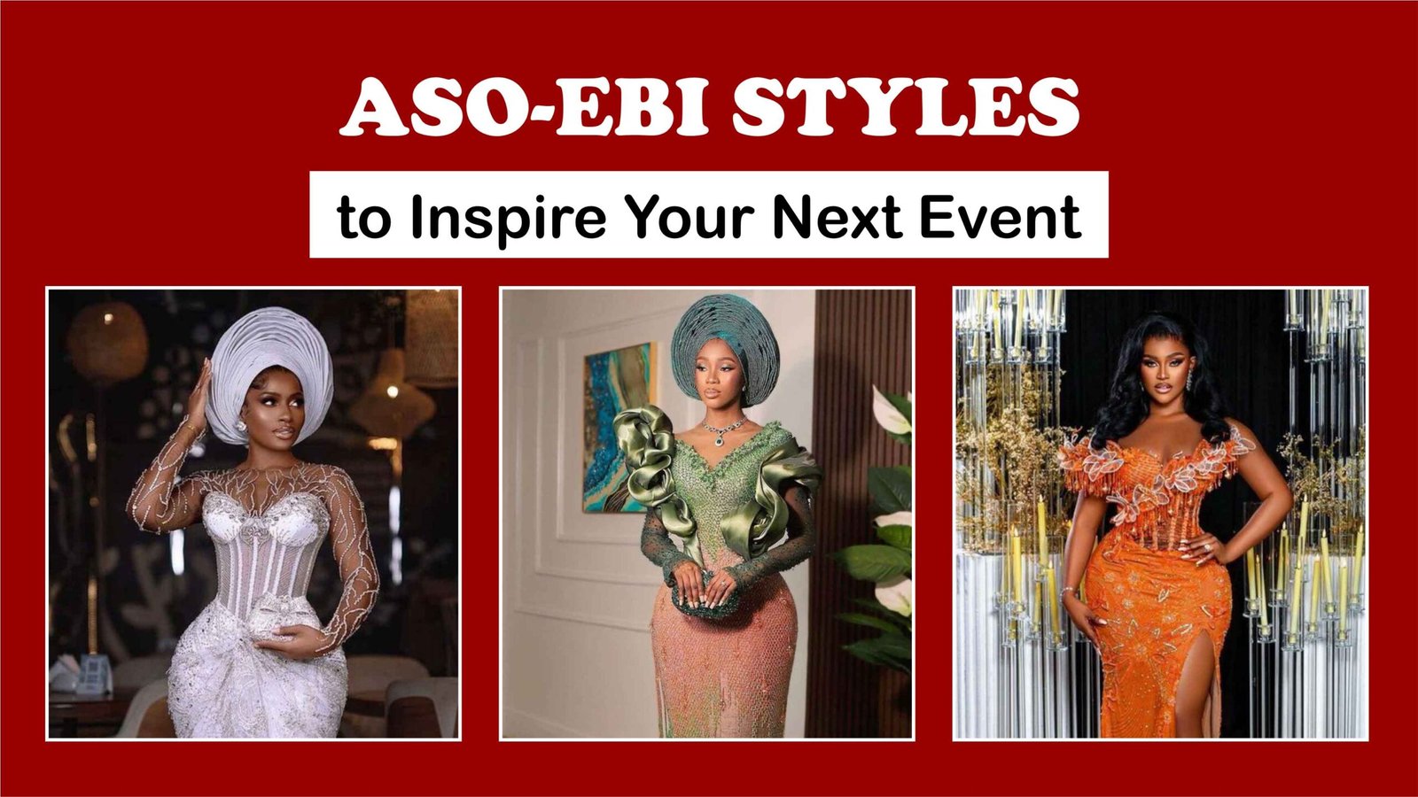 Aso-Ebi Styles to Inspire Your Next Event