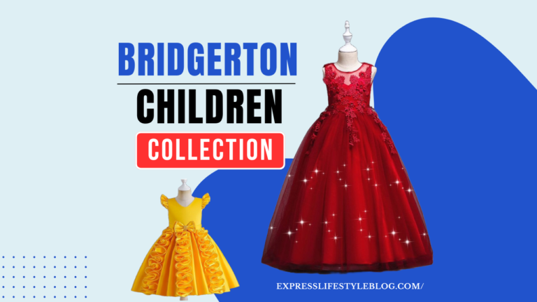 Bridgerton Children Collection