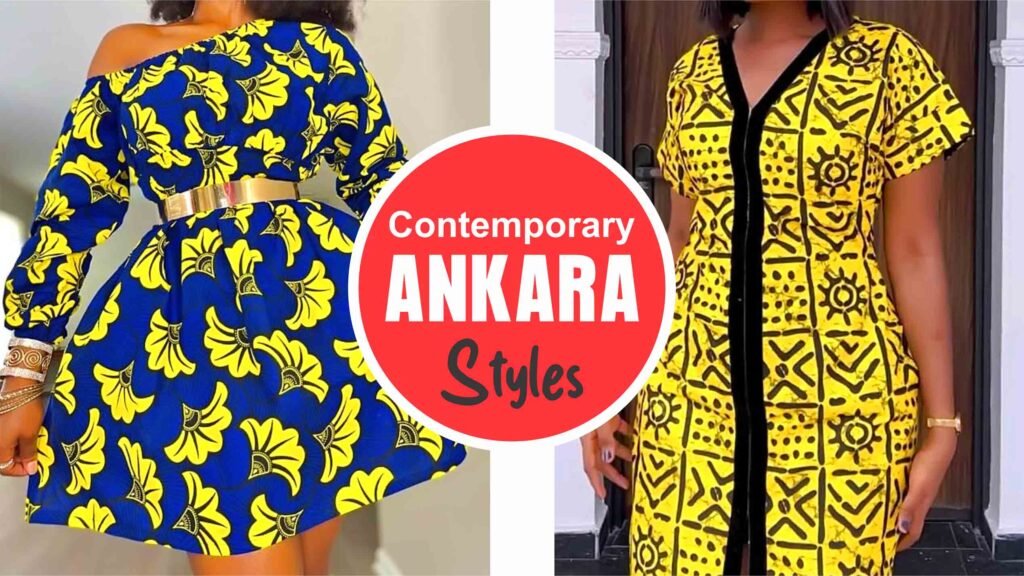 Contemporary Ankara Styles